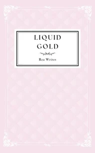 Liquid Gold