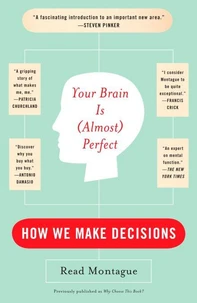 Your Brain Is (Almost) Perfect