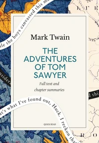 The Adventures of Tom Sawyer: A Quick Read edition