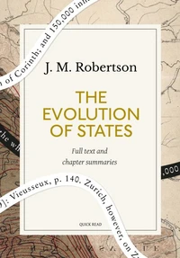 The Evolution of States: A Quick Read edition