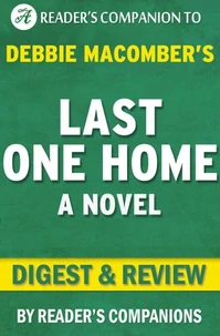 Last One Home: A Novel By Debbie Macomber | Digest &amp; Review