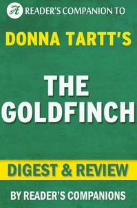 The Goldfinch by Donna Tartt | Digest &amp; Review