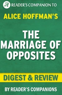 The Marriage of Opposites By Alice Hoffman | Digest &amp; Review