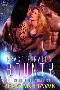  Reagan Hawk - Space Pirates' Bounty - Strength in Numbers, #2.