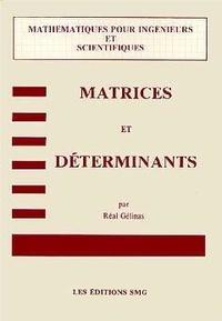 Réal Gélinas - Matrices et déterminants.