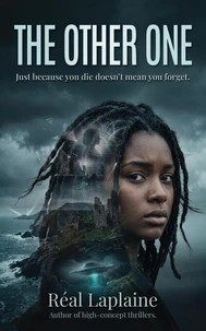 The Other One:  Just because you die doesn't mean you forget.