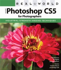 Real World Adobe Photoshop CS5 for Photographers.