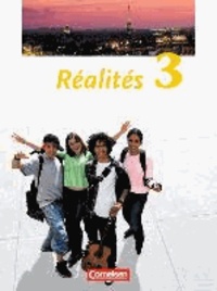 Realites 3. Nouvelle edition - Lehrwerk für den Französischunterricht. Zweite Fremdsprache als Wahlpflichtfach.
