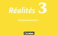 Realites 3. Nouvelle Edition. Vocabulaire - Lehrwerk für den Französischunterricht.