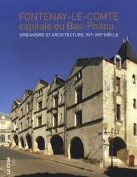 Fontenay-le-Comte capitale du Bas-Poitou