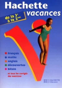 Hachette Vacances De La 3eme A La 2nde