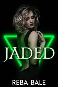 Jaded