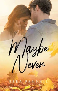 Maybe Never