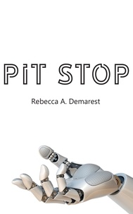  Rebecca A. Demarest - Pit Stop.