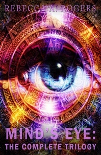  Rebecca A. Rogers - Mind's Eye: The Complete Trilogy - Mind's Eye.
