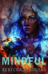  Rebecca A. Rogers - Mindful - Mind's Eye, #2.