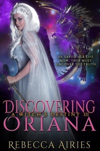 Discovering Oriana