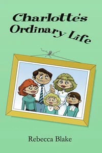 Charlotte's Ordinary Life