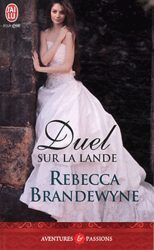 Rebecca Brandewyne - Duel sur la lande.
