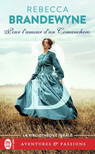 Rebecca Brandewyne - Pour l'amour d'un Comanchero.