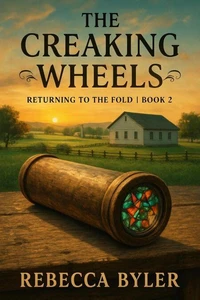 The Creaking Wheels