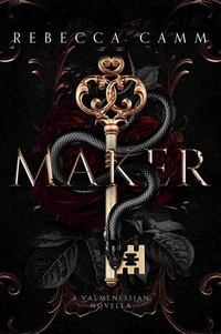 Maker: A Valmenessian Novella