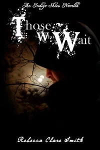 Those Who Wait