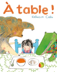 Rebecca Cobb - A table !.