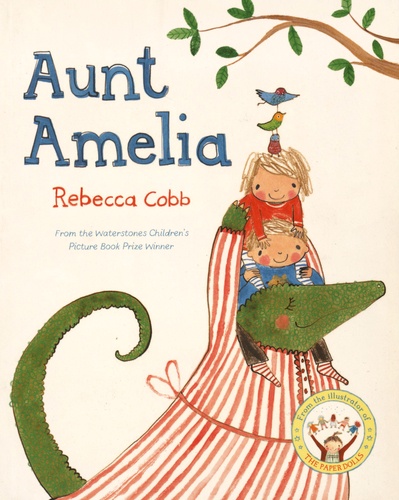 Rebecca Cobb - Aunt Amelia.