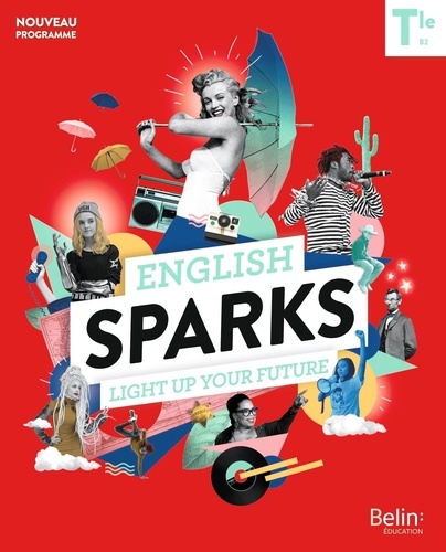 Anglais Tle B2 English Sparks  Edition 2020
