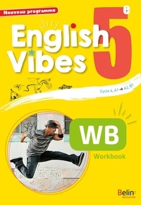 Rebecca Dahm - English Vibes 5e A2, B1 - Workbook.