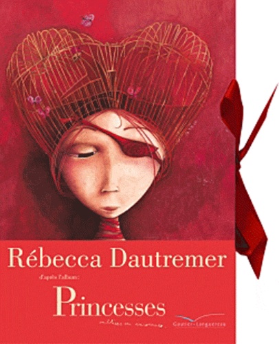 Rébecca Dautremer - Carnet souple Princesses oubliées ou inconnues.
