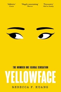Rebecca F Kuang - Yellowface.