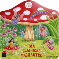 Ma clairière enchantée