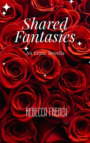  Rebecca French - Shared Fantasies.