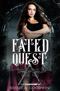  Rebecca Goodwin - Fated Quest - Olympian Elemental Trails, #2.
