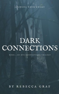  Rebecca Graf - Dark Connections - Connections, #2.