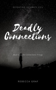  Rebecca Graf - Deadly Connections - Connections, #3.