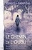 Le chemin de l'oubli - Occasion