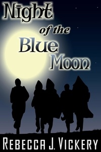  Rebecca J. Vickery - Night of the Blue Moon.