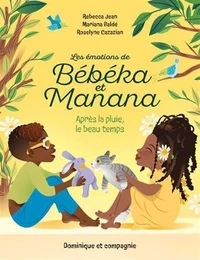 Les émotions de Bébéka et Manana