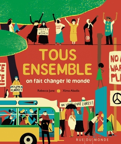 Tous ensemble. On fait changer le monde