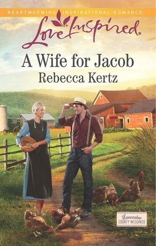 Rebecca Kertz - A Wife For Jacob.