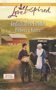 Rebecca Kertz - Jedidiah's Bride.