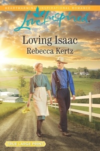 Rebecca Kertz - Loving Isaac.