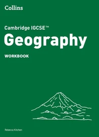 Cambridge IGCSE™ Geography Workbook