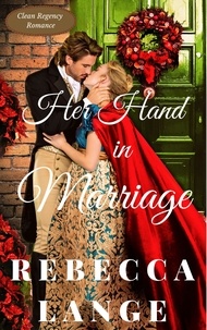  Rebecca Lange - Her Hand in Marriage.