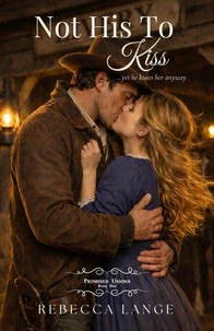 Not His To Kiss