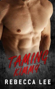 Taming Kimmy