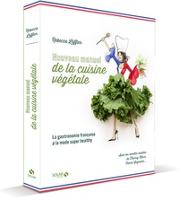 Rebecca Leffler - Nouveau manuel de la cuisine végétale.